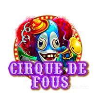 Cirque de fous